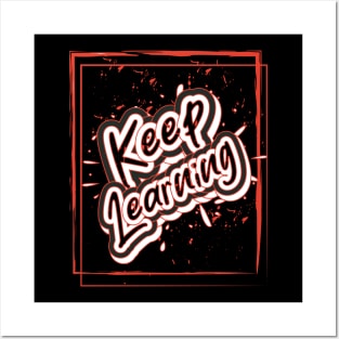 Keep Learning Inspiration Posters and Art